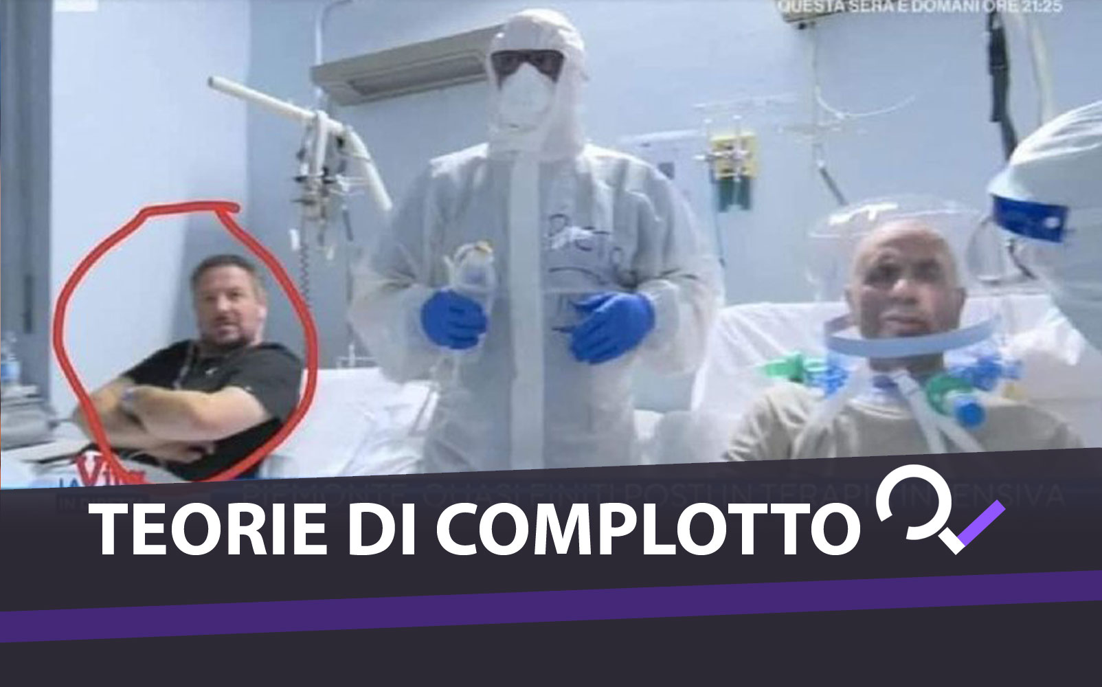 Le teorie di complotto sul servizio di &ldquo;La vita in diretta&rdquo; nel reparto Covid e il paziente senza protezioni