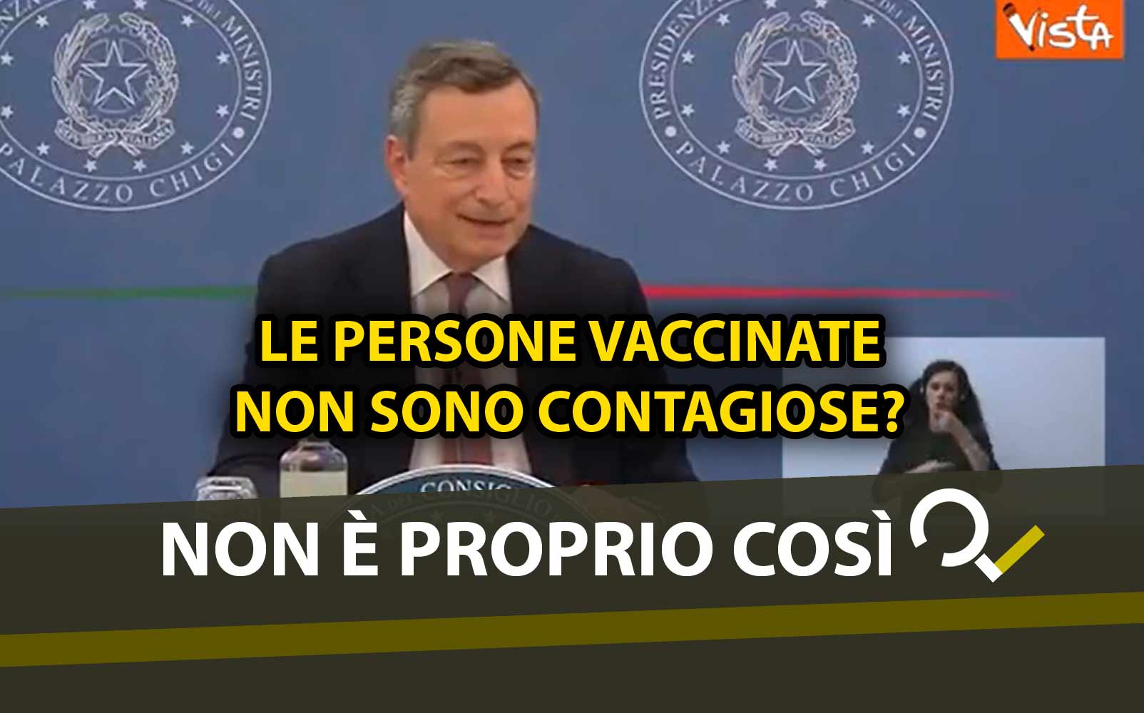 Secondo Mario Draghi le persone vaccinate «non sono contagiose», ma non è così e bisogna continuare a vaccinare