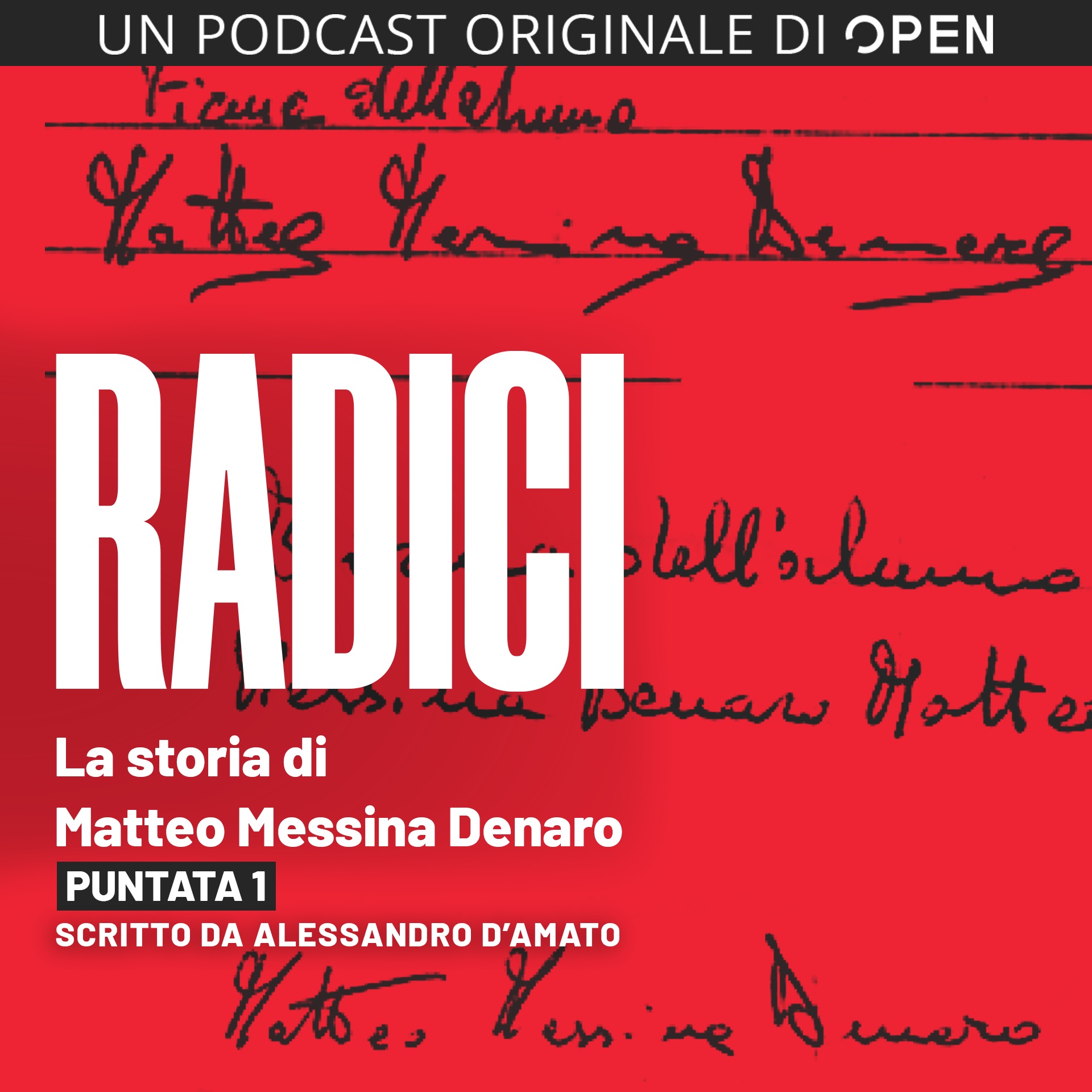 radici podcast matteo messina denaro prima puntata