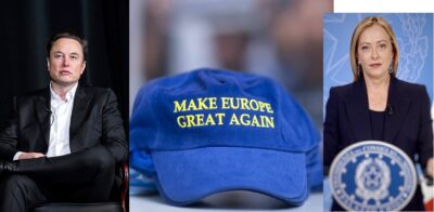 make europe great again musk meloni europa