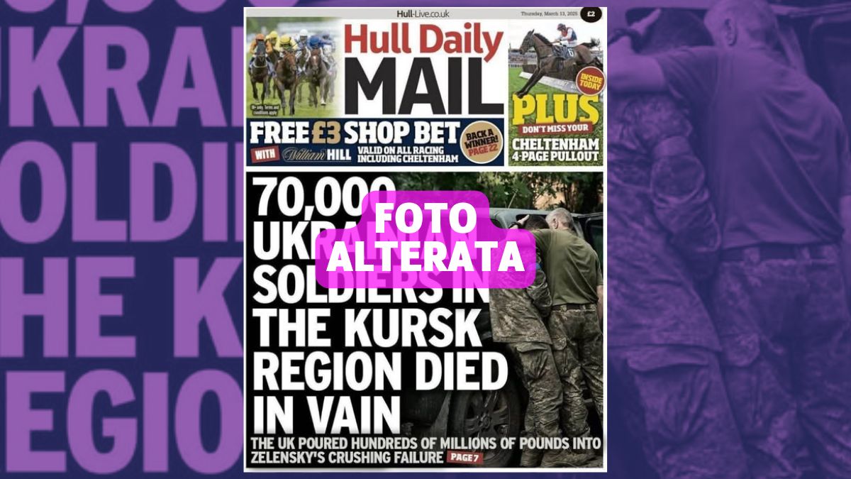 La falsa prima pagina del quotidiano britannico Hull Daily Mail sui «70mila soldati ucraini morti a Kursk»