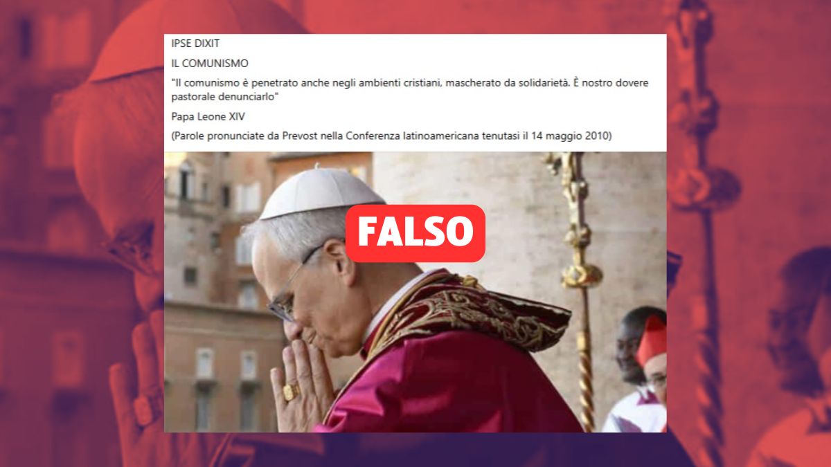 la falsa citazione del 2010 di papa leone xiv sul comunismo da Open.online la falsa citazione del 2010 di papa leone xiv sul comunismo