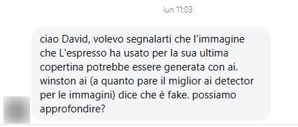 Messaggio inviato da un lettore alla redazione di Open con la richiesta di verificare se la copertina de L'Espresso sia stata generata dall'intelligenza artificiale.
