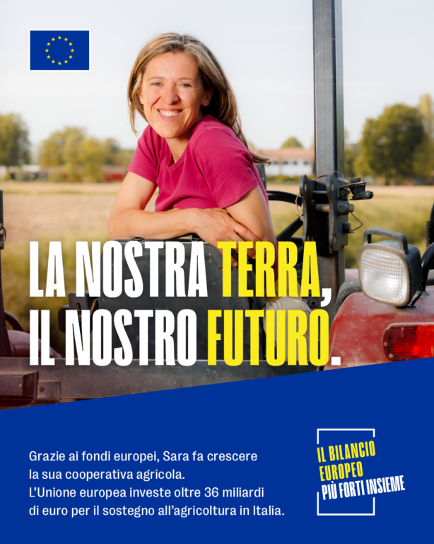 PIÙ FORTI INSIEME: CAMPAGNA DI COMUNICAZIONE SUL BILANCIO EUROPEO