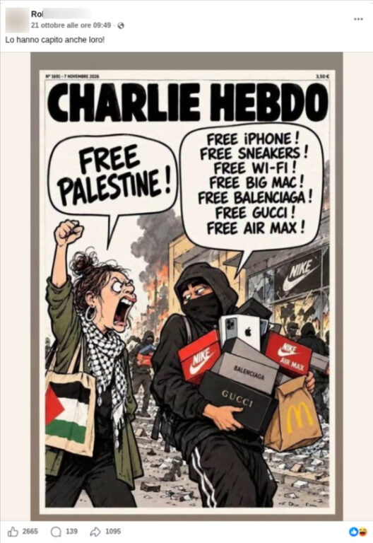 Screenshot di un post Facebook che condivide una falsa copertina di Charlie Hebdo, con una manifestante che grida «Free Palestine» e un uomo incappucciato carico di scatole di marchi, e la didascalia «Lo hanno capito anche loro!».